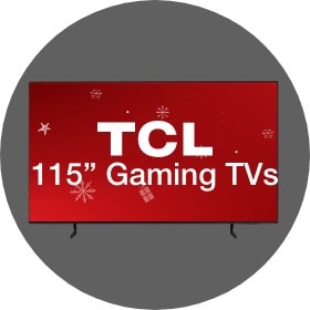 Big Savings 115 Inch TCL Gaming TVs